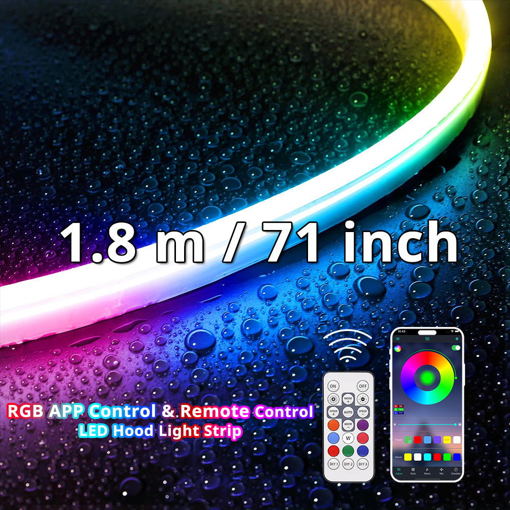1.8 m / 71 inch app-controlled RGB hood LED strip for wider hood line accent lighting.