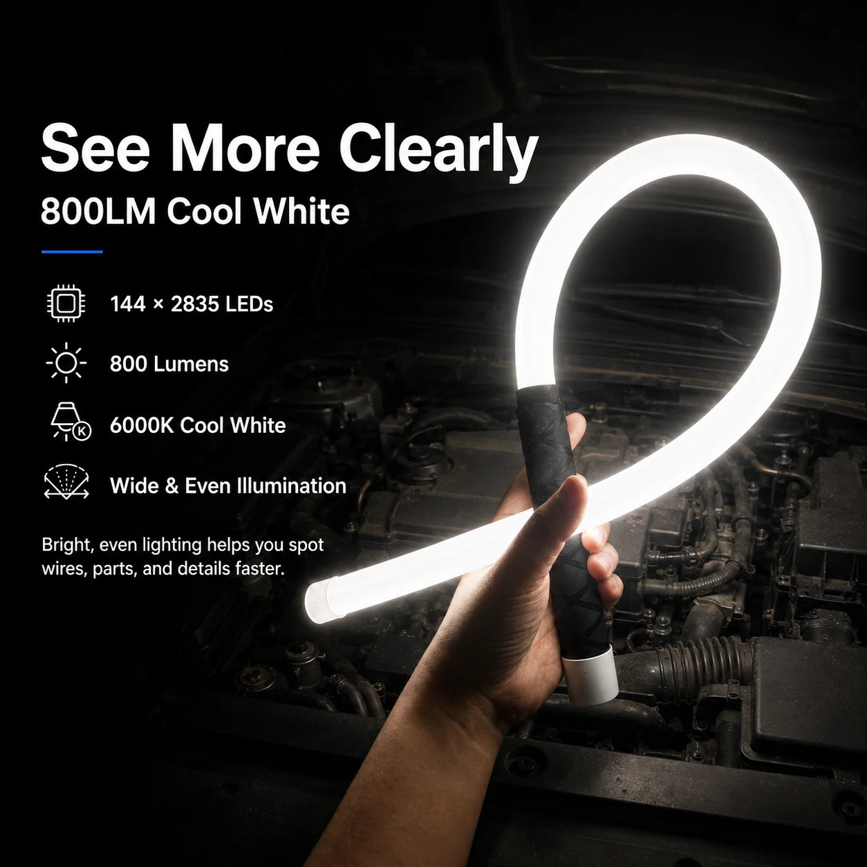 800-lumen 6000K cool-white flexible work light provides wide, even illumination for wiring, parts and detailed inspection.